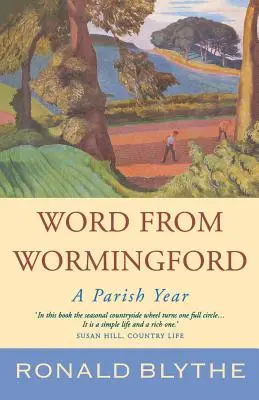 Wort aus Wormingford: Ein Jahr in der Gemeinde - Word from Wormingford: A Parish Year