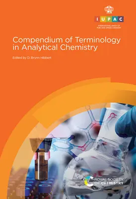 Kompendium der Terminologie in der analytischen Chemie - Compendium of Terminology in Analytical Chemistry
