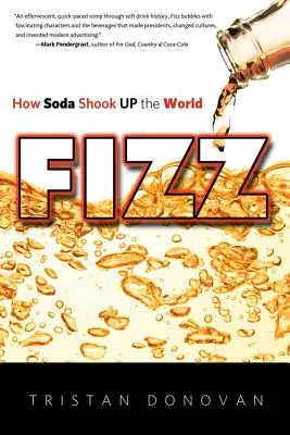 Fizz: Wie Soda die Welt erschütterte - Fizz: How Soda Shook Up the World