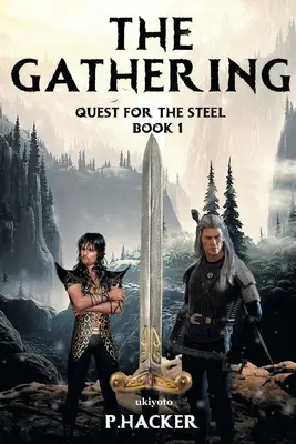 Die Versammlung Buch 1: Die Suche nach dem Stahl - The Gathering Book 1: Quest for the Steel