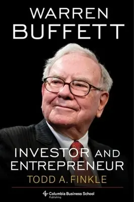 Warren Buffett: Investor und Unternehmer - Warren Buffett: Investor and Entrepreneur