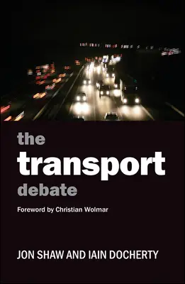 Die Transportdebatte - The Transport Debate