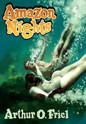 Amazonas-Nächte: Klassische Abenteuergeschichten aus den Pulps - Amazon Nights: Classic Adventure Tales from the Pulps