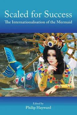 Skaliert für den Erfolg: Die Internationalisierung der Meerjungfrau - Scaled for Success: The Internationalisation of the Mermaid
