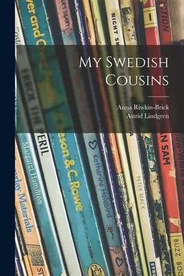 Meine schwedischen Cousinen und Cousins - My Swedish Cousins