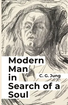 Der moderne Mensch auf der Suche nach einer Seele - Modern Man in Search of a Soul