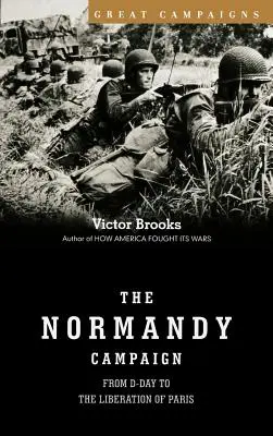 Normandie-Feldzug - Normandy Campaign