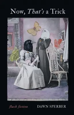 Nun, das ist ein Trick - Now, That's a Trick