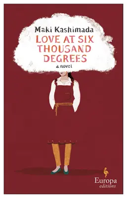 Liebe bei sechstausend Grad Celsius - Love at Six Thousand Degrees