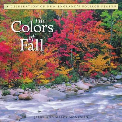 Die Farben des Herbstes: Eine Feier von Neuenglands Laubzeit - The Colors of Fall: A Celebration of New England's Foliage Season