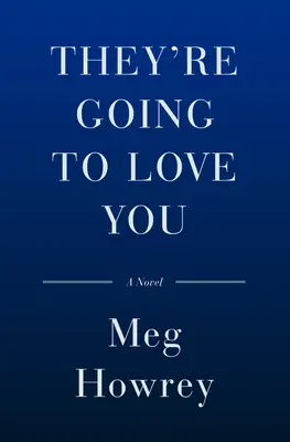 Sie werden dich lieben - They're Going to Love You