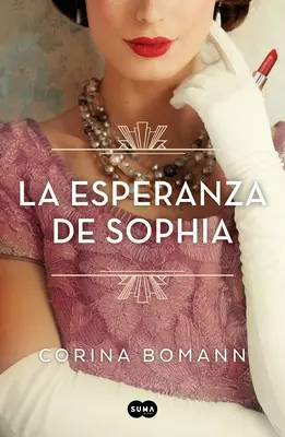 La Esperanza de Sophia / Sophia's Hoffnung - La Esperanza de Sophia / Sophia's Hope