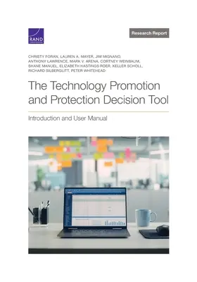 Das Entscheidungsinstrument für Technologieförderung und -schutz: Einführung und Benutzerhandbuch - The Technology Promotion and Protection Decision Tool: Introduction and User Manual