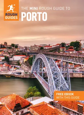 The Mini Rough Guide to Porto (Reiseführer mit Gratis-Ebook) - The Mini Rough Guide to Porto (Travel Guide with Free Ebook)