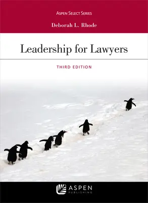 Führungsqualitäten für Juristen - Leadership for Lawyers