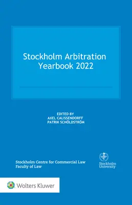 Stockholmer Jahrbuch der Schiedsgerichtsbarkeit 2022 - Stockholm Arbitration Yearbook 2022