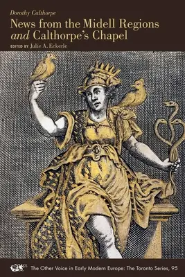 Nachrichten aus den Midell-Regionen und der Calthorpe-Kapelle: Band 95 - News from the Midell Regions and Calthorpe's Chapel: Volume 95