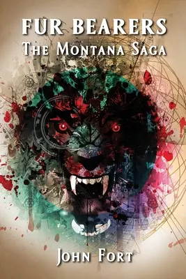 Pelzträger: Die Montana-Saga - Fur Bearers: The Montana Saga