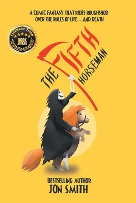 Der Fünfte Reiter: Eine Comic-Fantasie, die die Regeln des Lebens... und des Todes mit Füßen tritt - The Fifth Horseman: A comic fantasy that rides roughshod over the rules of life... and death