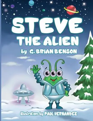 Steve der Außerirdische - Steve The Alien