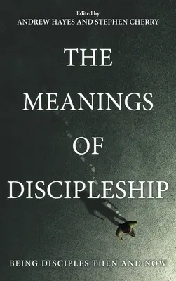 Die Bedeutung der Jüngerschaft - The Meanings of Discipleship