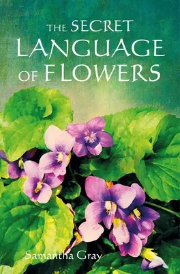 Die geheime Sprache der Blumen - The Secret Language of Flowers