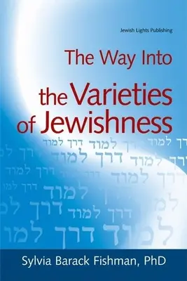 Der Weg in die Vielfalt des Judentums - The Way Into the Varieties of Jewishness