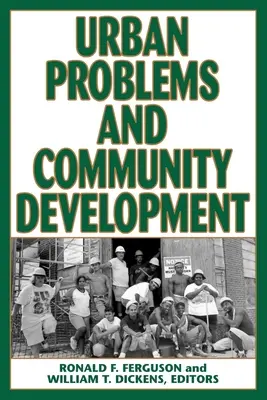 Städtische Probleme und kommunale Entwicklung - Urban Problems and Community Development