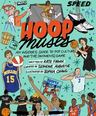 Hoop Muses: Ein Insider-Leitfaden zur Popkultur und zum (Frauen-)Spiel - Hoop Muses: An Insider's Guide to Pop Culture and the (Women's) Game