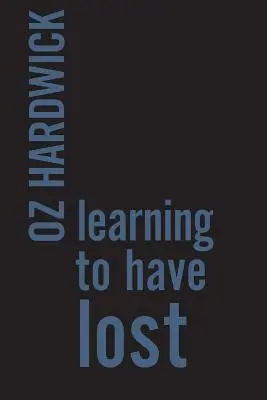 Lernen, verloren zu haben - Learning to Have Lost