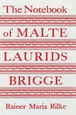 Das Notizbuch von Malte Laurids Brigge - The Notebook of Malte Laurids Brigge