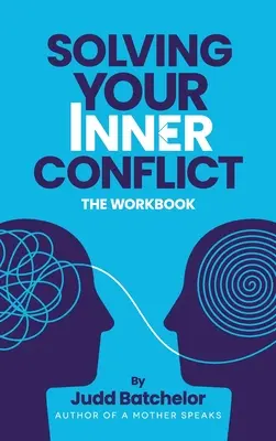 Lösen Sie Ihren inneren Konflikt - Solving Your Inner Conflict