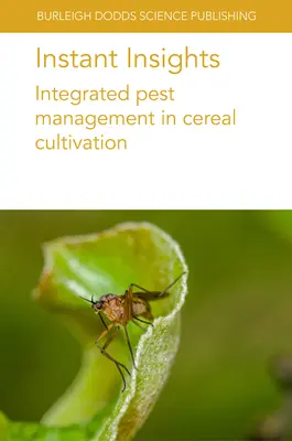 Sofortige Einblicke: Integrierte Schädlingsbekämpfung im Getreideanbau - Instant Insights: Integrated Pest Management in Cereal Cultivation