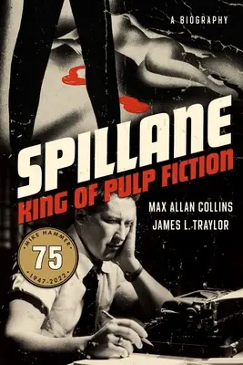 Spillane: König der Pulp Fiction - Spillane: King of Pulp Fiction