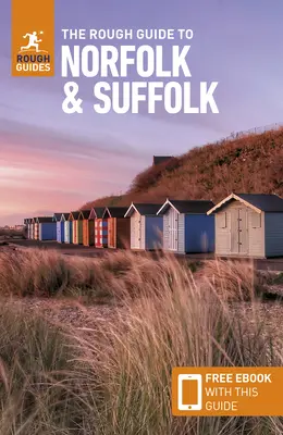 The Rough Guide to Norfolk & Suffolk (Reiseführer mit Gratis-Ebook) - The Rough Guide to Norfolk & Suffolk (Travel Guide with Free Ebook)