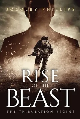 Der Aufstieg der Bestie: Der Beginn der Trübsal - Rise Of The Beast: The Tribulation Begins