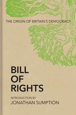 Die Bill of Rights: Der Ursprung der britischen Demokratie - Bill of Rights: The Origin of Britain's Democracy