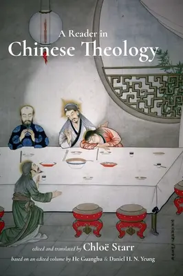 Ein Lesebuch der chinesischen Theologie - A Reader in Chinese Theology