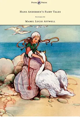 Hans Andersens Märchen - abgebildet von Mabel Lucie Attwell - Hans Andersen's Fairy Tales - Pictured By Mabel Lucie Attwell