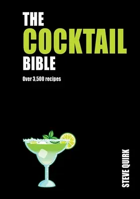 Cocktail-Bibel: Über 3.500 Rezepte - Cocktail Bible: Over 3,500 Recipes