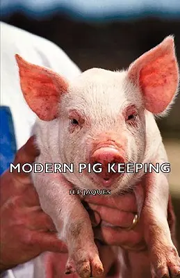 Moderne Schweinehaltung - Modern Pig Keeping