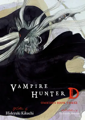 Vampirjäger D Omnibus: Buch Drei - Vampire Hunter D Omnibus: Book Three