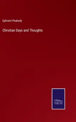 Christliche Tage und Gedanken - Christian Days and Thoughts