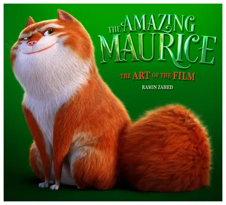 Der erstaunliche Maurice: Die Kunst des Films - The Amazing Maurice: The Art of the Film