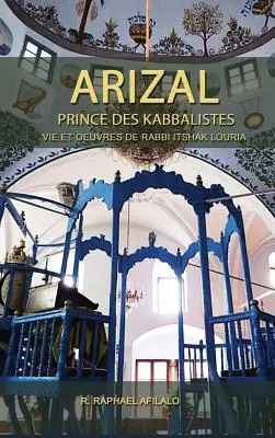 Arizal: Prinz der Kabbalisten - Arizal: Prince des Kabbalistes