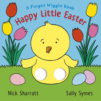 Fröhliche kleine Ostern: Ein Finger-Wackelbuch - Happy Little Easter: A Finger Wiggle Book