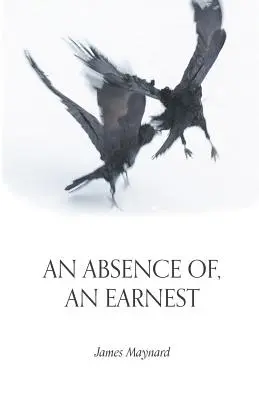 Eine Abwesenheit von, eine ernste - An Absence Of, an Earnest
