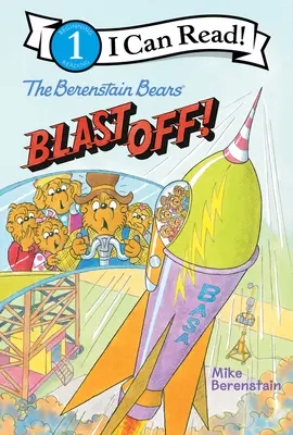 Die Berenstain-Bären lassen es krachen! - The Berenstain Bears Blast Off!