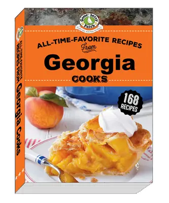 All-Time-Favorite-Rezepte von Georgia Cooks - All-Time-Favorite Recipes from Georgia Cooks