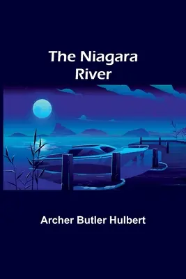 Der Niagara-Fluss - The Niagara River